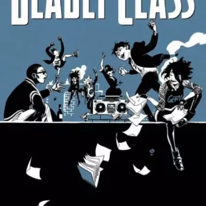 deadly class 12: ein abschied von herzen 2 (finalband)