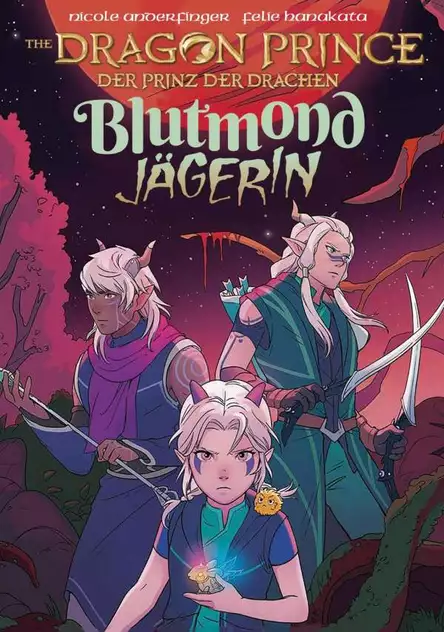 dragon prince der prinz der drachen 2: blutmond jägerin dragon prince der prinz der drachen 2: blutmond jägerin